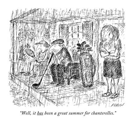 Gardening Drawing - Well, It Has Been A Great Summer For Chanterelles by Edward Koren