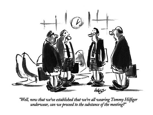 Underwear Drawing - Well, Now That We've Established That We're All by Lee Lorenz