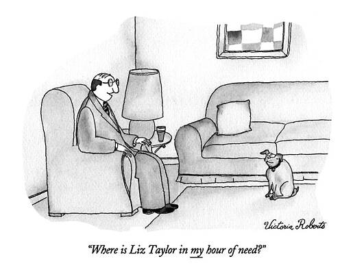 Lonely Wall Art featuring the drawing Where Is Liz Taylor In My Hour Of Need? by Victoria Roberts