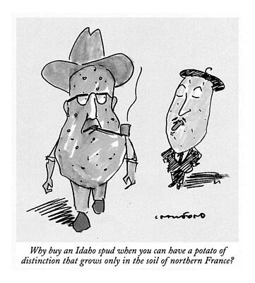 France Drawing - Why Buy An Idaho Spud When You Can Have A Potato by Michael Crawford