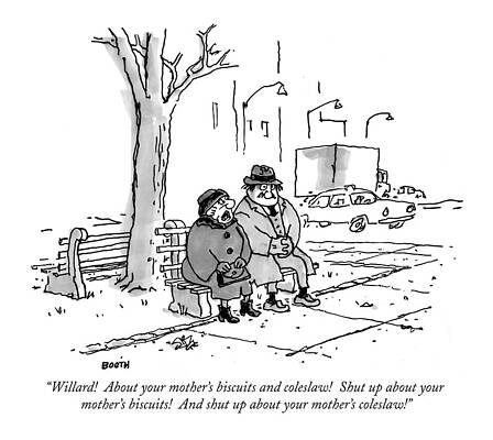 Cold Drawing - Willard!  About Your Mother's Biscuits by George Booth