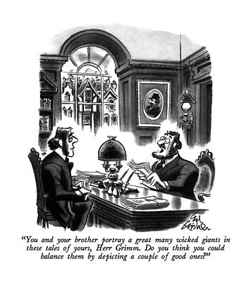 Fairy Tale Drawing - You And Your Brother Portray A Great Many Wicked by Ed Fisher