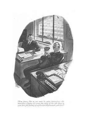 Salt Wall Art featuring the drawing You Know, Life At Sea Must Be Quite Interesting - by Richard Decker