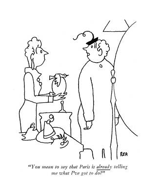 Paris Drawing - You Mean To Say That Paris Is Already Telling by Gardner Rea