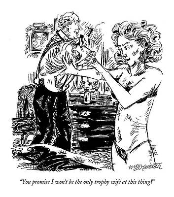 Underwear Drawing - You Promise I Won't Be The Only Trophy Wife by William Hamilton