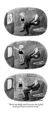 Brain Drawing - You're My Daddy And I Love by William O'Brian