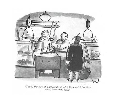 Meat Drawing - You're Thinking Of A Different Cut by Sydney Hoff