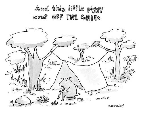 Pig Drawing - And This Little Piggy Went Off The Grid by Liza Donnelly