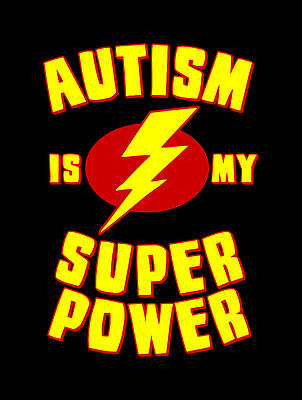 Awareness Wall Art featuring the digital art Autism Is My Superpower by Flippin Sweet Gear