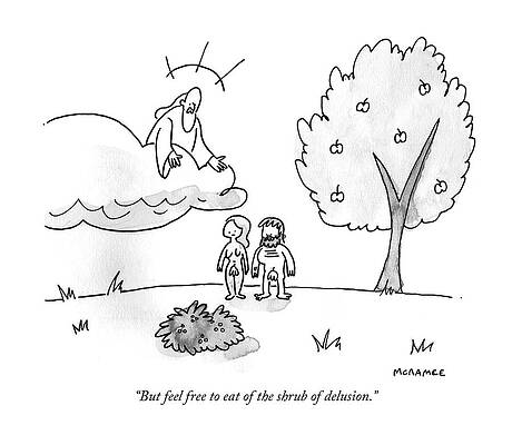 Adam Wall Art featuring the drawing But Feel Free To Eat Of The Shrub Of Delusion by John McNamee