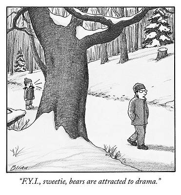 Walking Drawing - FYI Sweetie by Harry Bliss