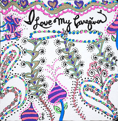 Carer Wall Art featuring the drawing I Love My Caregiver by Carole Brecht