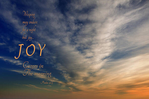 Sky Photograph - Joy Comes In The Morning by Mary Jo Allen