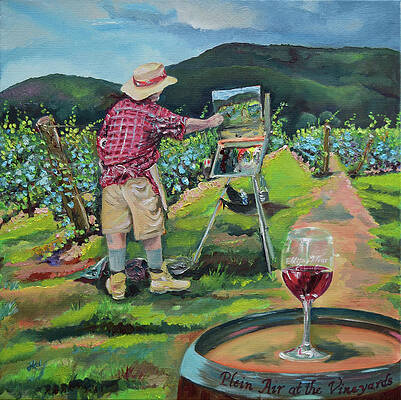 Painting - Vineyard Plein Air Painting - We Paint With Wine by Jan Dappen