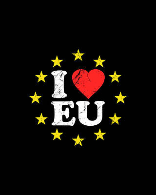 Union Wall Art featuring the digital art I Love The European Union EU #1 by Flippin Sweet Gear