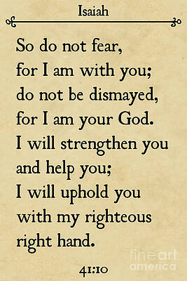 Fearful Painting - Isaiah 41 10  - Inspirational Quotes Wall Art Collection #3 by Mark Lawrence