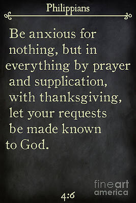 Anxious Painting - Philippians 4 6- Inspirational Quotes Wall Art Collection #2 by Mark Lawrence