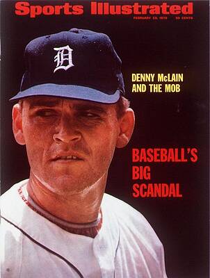 Detroit Photograph - Detroit Tigers Denny Mcclain, Baseball Mob Scandal Sports Illustrated Cover by Sports Illustrated