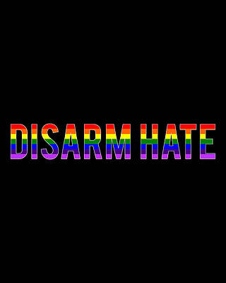Disarm Hate Print
