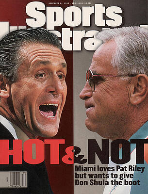Basketball Coach Photograph - Hot & Not Miami Loves Pat Riley But Wants To Give Don Shula Sports Illustrated Cover by Sports Illustrated