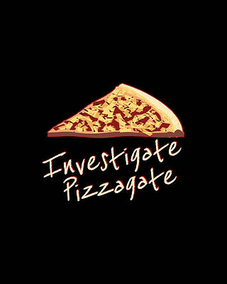 Investigate Pizzagate Print
