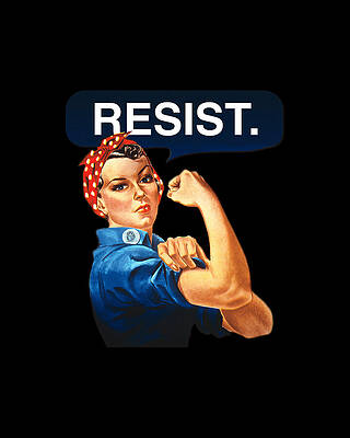Cool Wall Art featuring the digital art Rosie The Riveter Resist by Flippin Sweet Gear