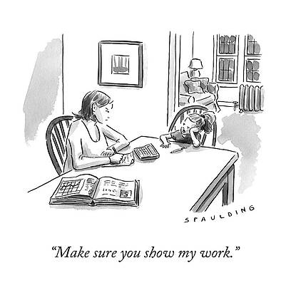 Make Drawing - Show My Work by Trevor Spaulding