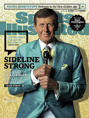Journalist Photograph - Sideline Strong The Spirit Of Craig Sager Sports Illustrated Cover by Sports Illustrated