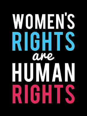 Cool Wall Art featuring the digital art Womens Rights Are Human Rights by Flippin Sweet Gear