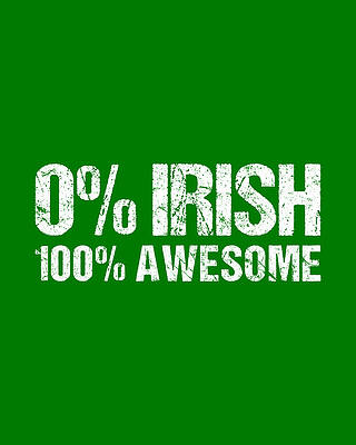 Awesome Digital Art - 0 Irish 100 Awesome by Flippin Sweet Gear