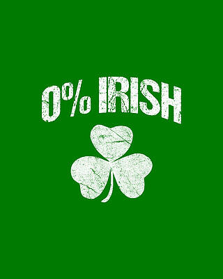 Day Wall Art featuring the digital art 0 Irish by Flippin Sweet Gear