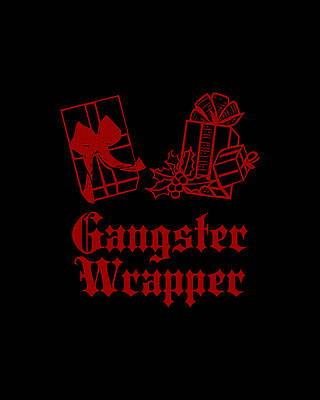 Xmas Wall Art featuring the digital art Gangster Wrapper #1 by Flippin Sweet Gear