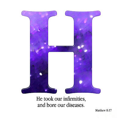Mixed Media - H- Christian Alphabet. Matthew 8 17 by Mark Lawrence
