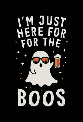 Ghost Digital Art - Im Just Here For The Boos #1 by Flippin Sweet Gear