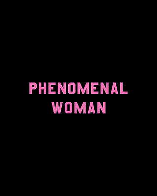 Woman Digital Art - Phenomenal Woman #1 by Flippin Sweet Gear