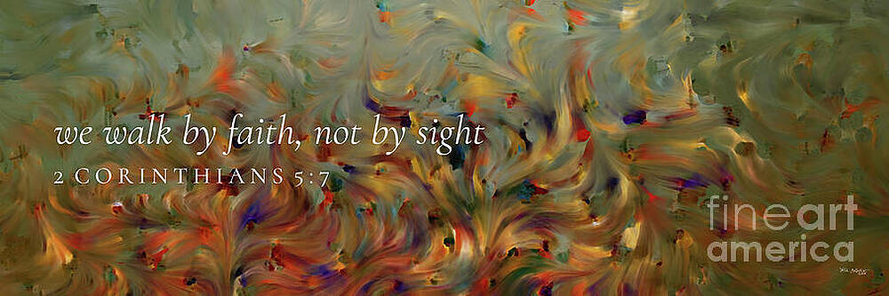 Wall Art featuring the painting 2 Corinthians 5 7 Bible Verse Wall Art, We Walk By Faith, Not By Sight by Mark Lawrence