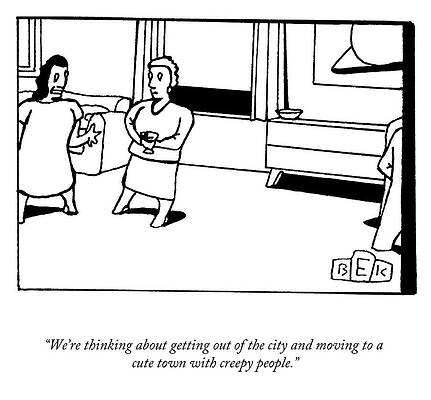 Thinking Wall Art featuring the drawing A Cute Town With Creepy People by Bruce Eric Kaplan