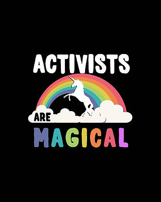 Happy Wall Art featuring the digital art Activists Are Magical by Flippin Sweet Gear