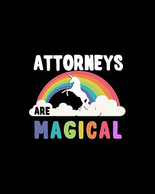 Happy Wall Art featuring the digital art Attorneys Are Magical by Flippin Sweet Gear