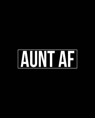 Aunt Af Print
