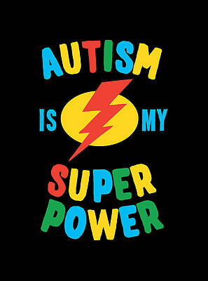 Awareness Wall Art featuring the digital art Autism Is My Super Power Multi by Flippin Sweet Gear