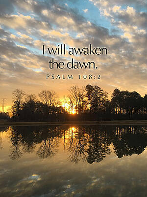 Inspirational Photograph - Awaken The Dawn by Greg Lane