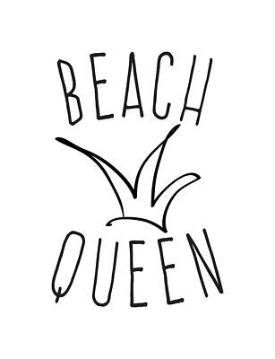 Queen Wall Art featuring the digital art Beach Queen by Flippin Sweet Gear