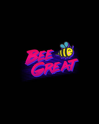 80s Wall Art featuring the digital art Bee Great Retro by Flippin Sweet Gear