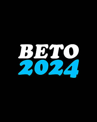 Beto 2024 Print