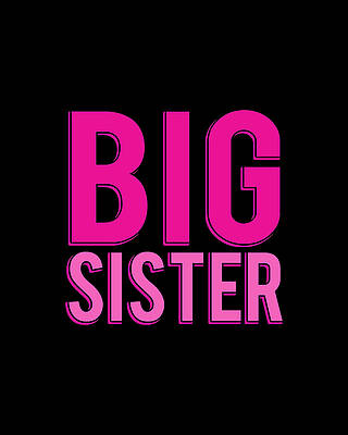Big Wall Art featuring the digital art Big Sister by Flippin Sweet Gear