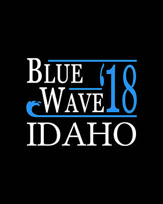 Blue Wall Art featuring the digital art Blue Wave IDAHO Vote Democrat by Flippin Sweet Gear