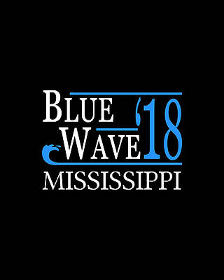 Blue Wall Art featuring the digital art Blue Wave MISSISSIPPI Vote Democrat by Flippin Sweet Gear