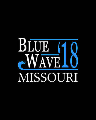 Blue Wall Art featuring the digital art Blue Wave MISSOURI Vote Democrat by Flippin Sweet Gear