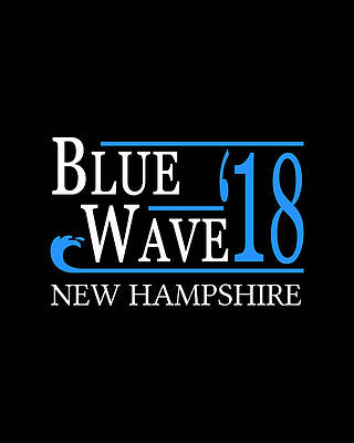Blue Wall Art featuring the digital art Blue Wave NEW HAMPSHIRE Vote Democrat by Flippin Sweet Gear